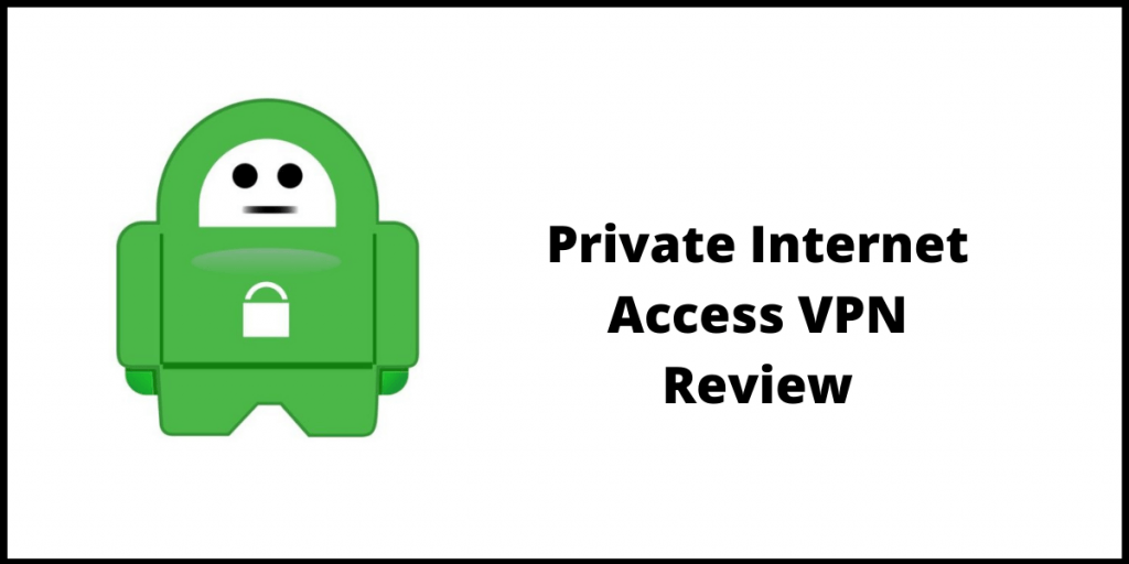 Private Internet Access VPN