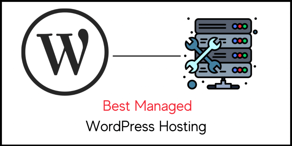 Best Managed WordPress Hosting