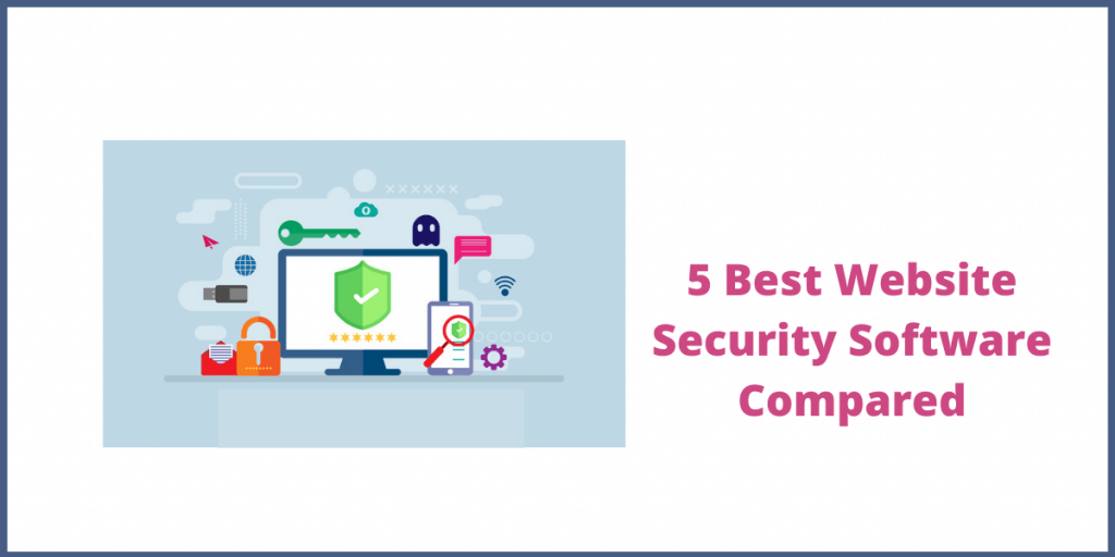 5 Best Website Security Software Compared